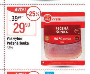 Váš výběr Pečená šunka