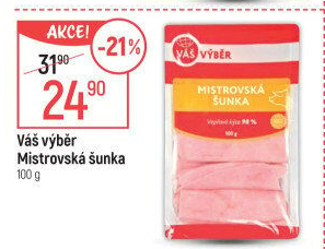 Šunka dušená Mistrovská Váš Výběr
