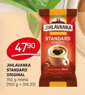 JIHLAVANKA STANDARD ORIGINAL