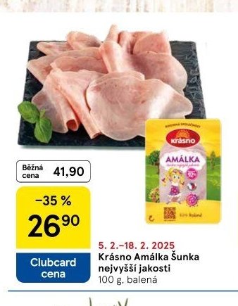 Krásno Amálka Šunka nejvyšší jakosti