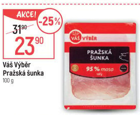 Pražská šunka nejvyšší jakosti Váš Výběr