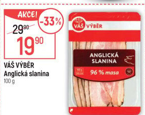Anglická slanina Váš Výběr