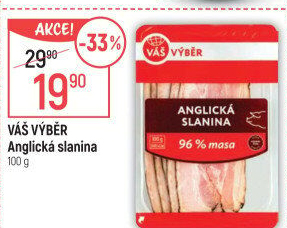 Anglická slanina Váš Výběr