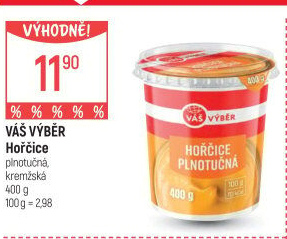 Hořčice plnotučná Váš Výběr