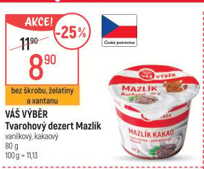 Tvarohový dezert Mazlík Váš Výběr