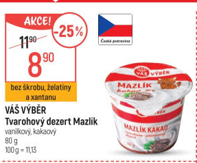 Tvarohový dezert Mazlík Váš Výběr