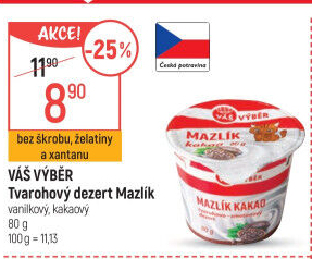 Tvarohový dezert Mazlík Váš Výběr