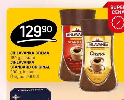 JIHLAVANKA CREMA 180 g, instant / JIHLAVANKA STANDARD ORIGINAL 200 g, instant