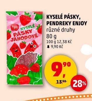 KYSELÉ PÁSKY, PENDREKY ENJOY