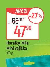 Horalky, Mila Mini vajíčka