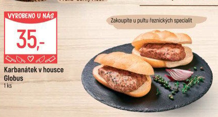 Karbanátek v housce Globus