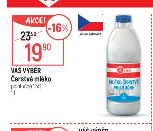VÁŠ VÝBĚR Čerstvé mléko