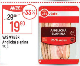Anglická slanina Váš Výběr