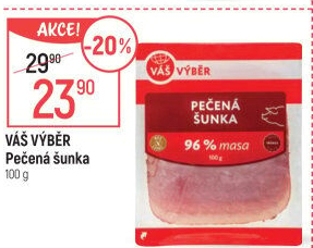 Pečená šunka nejvyšší jakosti Váš Výběr