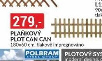 PLAŇKOVÝ PLOT CAN CAN 180x60 cm