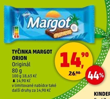 Tyčinka Margot Orion