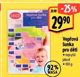 Šunka dětská vepřová nejvyšší jakosti LE&amp