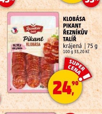 KLOBÁSA PIKANT ŘEZNÍKŮV TALÍŘ