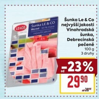 Šunka vinohradská nejvyšší jakosti LE&