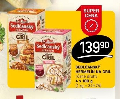 SEDLČANSKÝ HERMELÍN NA GRIL