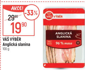 Anglická slanina Váš Výběr