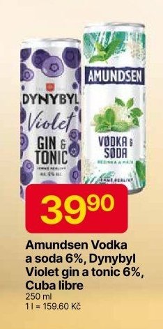 Amundsen Vodka a soda 6%, Dynybyl Violet gin a tonic 6%, Cuba libre