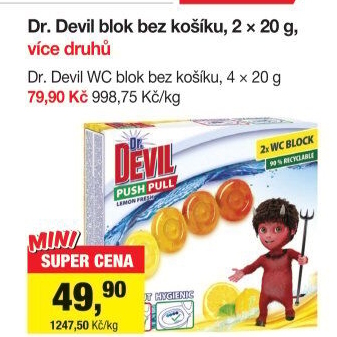WC blok bodový Push Pull Dr. Devil