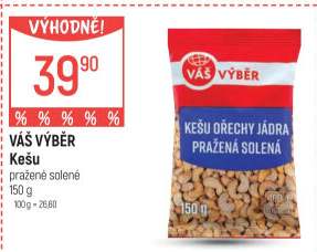 Kešu pražené Váš Výběr
