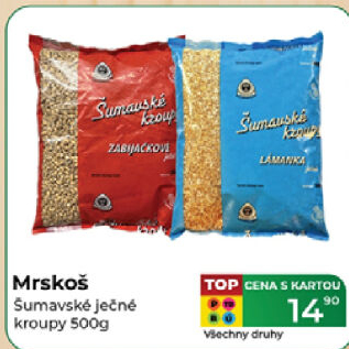 Kroupy šumavské Mlýn a krupárna MRSKOŠ