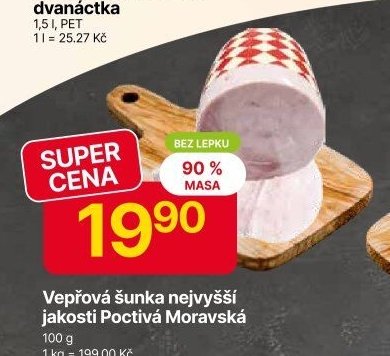 Vepřová šunka nejvyšší jakosti Poctivá Moravská