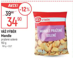 Mandle pražené Váš Výběr