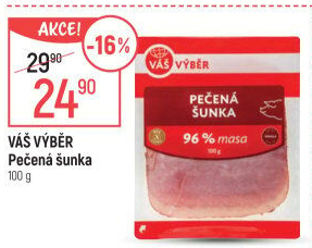 Pečená šunka nejvyšší jakosti Váš Výběr