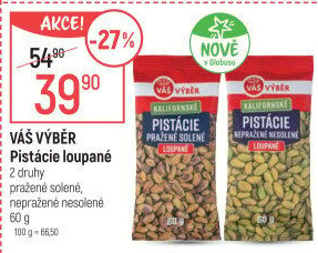 Pistácie loupané pražené Váš Výběr