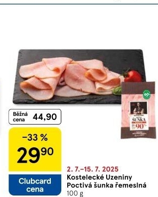 Šunka poctivá řemeslná nejvyšší jakosti Kostelecké uzeniny