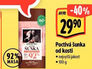 Šunka od kosti poctivá nejvyšší jakosti Kostelecké uzeniny
