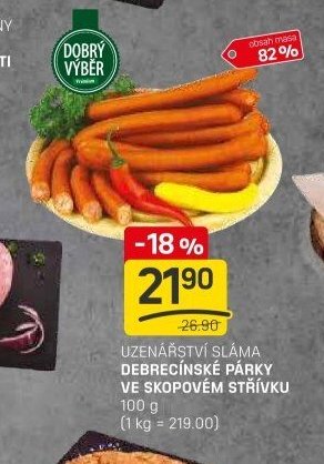 UZENÁŘSTVÍ SLÁMA DEBRECÍNSKÉ PÁRKY VE SKOPOVÉM STŘÍVKU