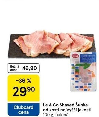 Šunka od kosti nejvyšší jakosti LE&