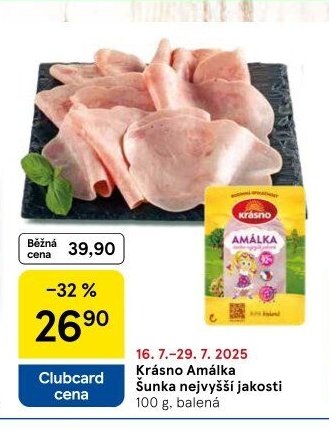 Krásno Amálka Šunka nejvyšší jakosti