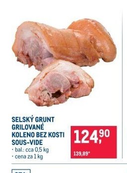 SELSKÝ GRUNT GRILOVANÉ KOLENO BEZ KOSTI SOUS-VIDE