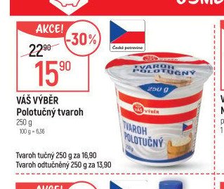 Váš výběr polotučný tvaroh