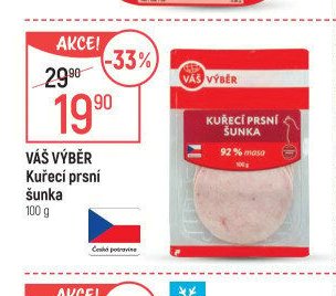 Váš výběr kuřecí prsní šunka