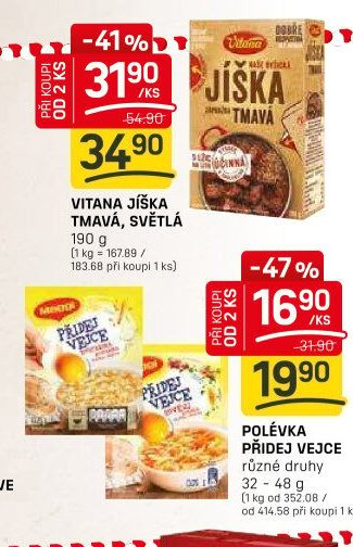 VITANA JÍŠKA TMAVÁ, SVĚTLÁ