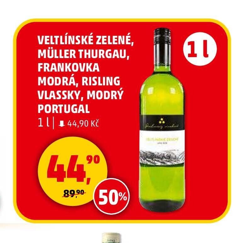 VELTLÍNSKÉ ZELENÉ, MÜLLER THURGAU, FRANKOVKA MODRÁ, RISLING VLASSKY, MODRÝ PORTUGAL