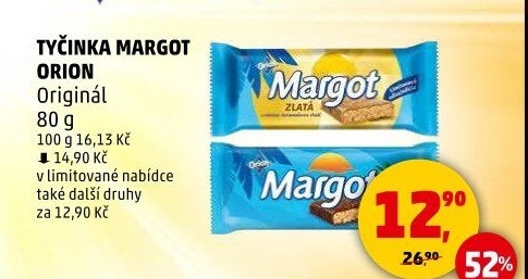 Tyčinka Margot Orion