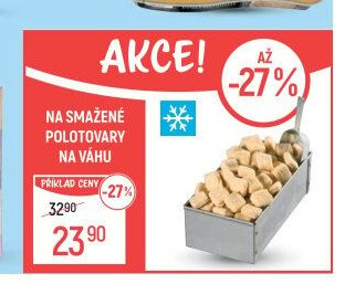 Smažené polotovary na váhu