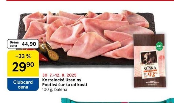 Kostelecké Uzeniny Poctivá šunka od kosti