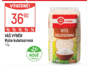 Rýže kulatozrnná Váš Výběr