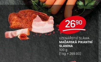 UZENÁŘSTVÍ SLÁMA MAĎARSKÁ PIKANTNÍ SLANINA