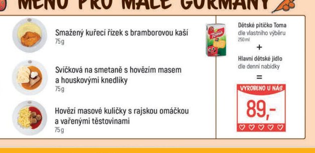 Dětské menu (Smažený kuřecí řízek s bramborovou kaší, Svíčková na smetaně s hovězím masem a houskovými knedlíky, Hovězí masové kuličky s rajskou omáčkou a vařenými těstovinami) - Globus akcniletaky.com