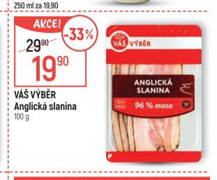 Váš výběr Anglická slanina